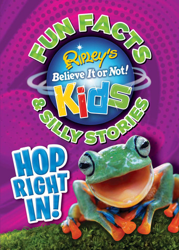 Ripley's Fun Facts & Silly Stories: HOP RIGHT IN! (Fun Facts) book cover by 