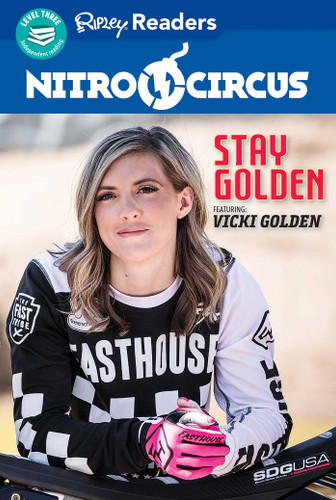Nitro Circus LEVEL 3 LIB EDN: Stay Golden (NITRO CIRCUS) book cover by 