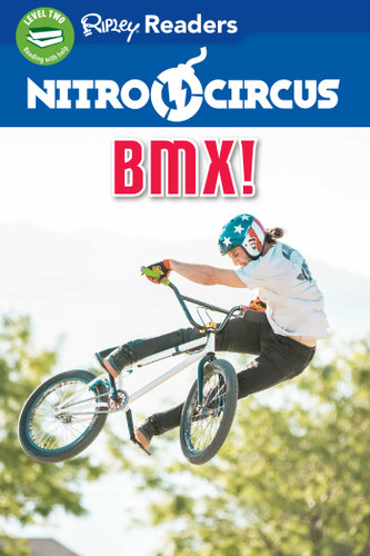 Nitro Circus LEVEL 2 LIB EDN: BMX! (NITRO CIRCUS) book cover by 