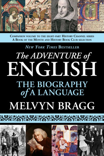 The Adventure of English - New York Times Best Seller: The Biography of a Language book cover by Melvyn Bragg