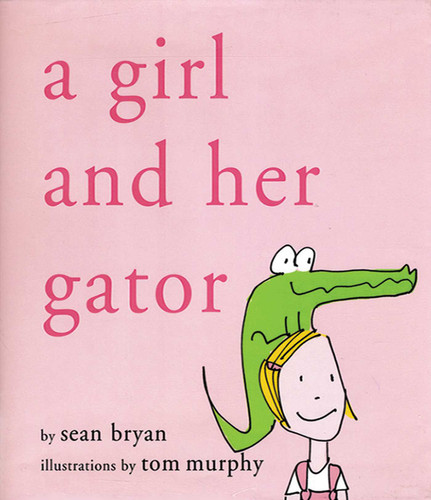 A Girl and Her Gator book cover by Sean Bryan