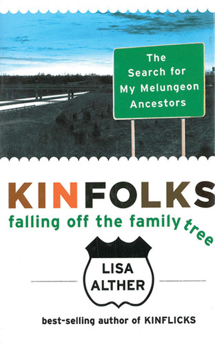 Kinfolks: Falling Off the Family Tree book cover by Lisa Alther