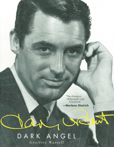 Cary Grant: Dark Angel book cover by Geoffrey Wansell