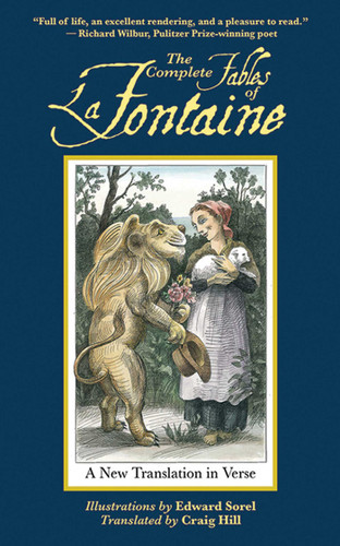 The Complete Fables of La Fontaine: A New Translation in Verse (Arcade Classics) book cover by Jean de La Fontaine