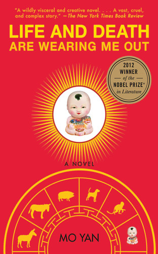 Life and Death Are Wearing Me Out: A Novel book cover by Mo Yan