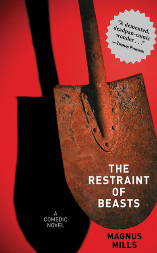 The Restraint of Beasts: A Comedic Novel book cover by Magnus Mills