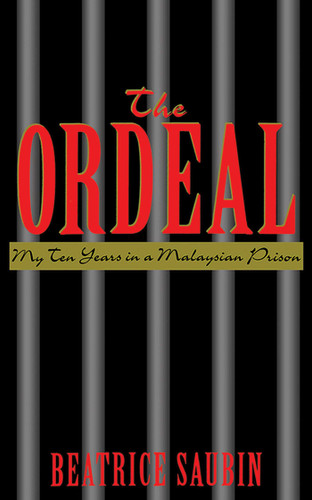 The Ordeal: My Ten Years in a Malaysian Prison book cover by Beatrice Saubin