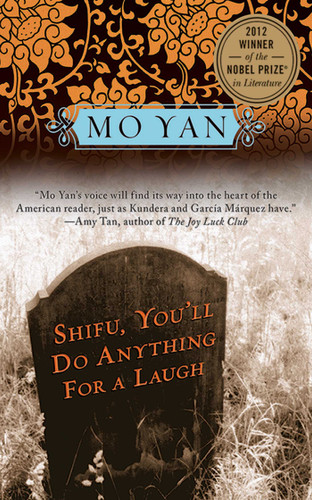 Shifu, You'll Do Anything for a Laugh: A Novel book cover by Mo Yan