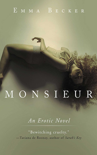 Monsieur: An Erotic Novel book cover by Emma Becker