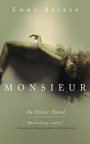 Monsieur: An Erotic Novel book cover by Emma Becker