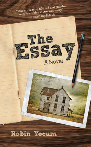 The Essay: A Novel book cover by Robin Yocum