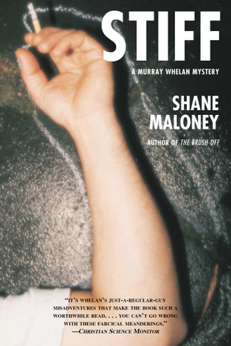 Stiff: A Murray Whelan Mystery book cover by Shane Maloney