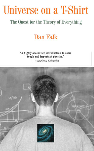 Universe on a T-Shirt: The Quest for the Theory of Everything book cover by Dan Falk