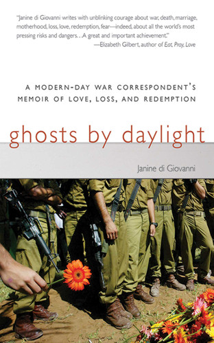 Ghosts by Daylight: A Modern-Day War Correspondent's Memoir of Love, Loss, and Redemption book cover by Janine di Giovanni