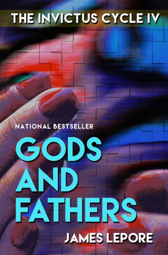Gods and Fathers (The Invictus Cycle) book cover by James LePore