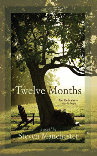 Twelve Months book cover by Steven Manchester