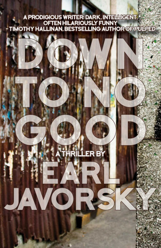 Down to No Good (Charlie Miner) book cover by Earl Javorsky