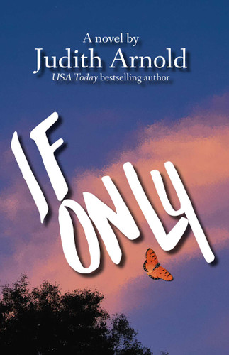 If Only book cover by Judith Arnold