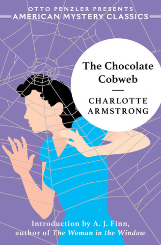 The Chocolate Cobweb (American Mystery Classics) book cover by Charlotte Armstrong