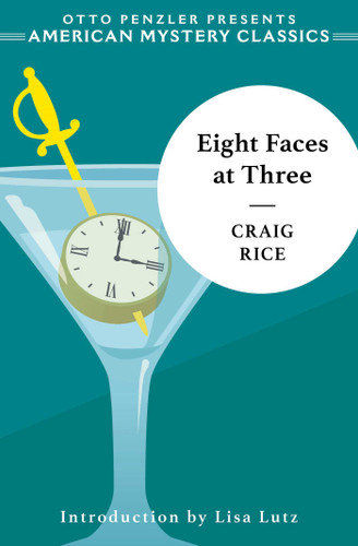 Eight Faces at Three: A John J. Malone Mystery (American Mystery Classics) book cover by Craig Rice