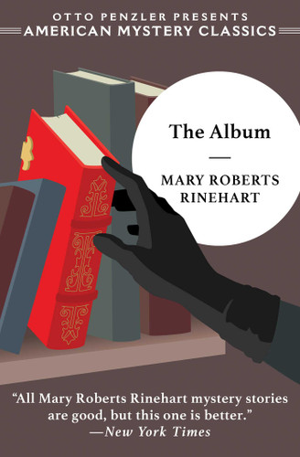 The Album (American Mystery Classics) book cover by Mary Roberts Rinehart
