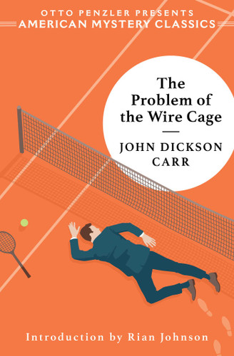 The Problem of the Wire Cage: A Gideon Fell Mystery (Dr. Gideon Fell) book cover by John Dickson Carr