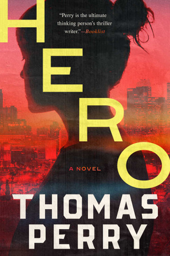 Hero: A Novel book cover by Thomas Perry