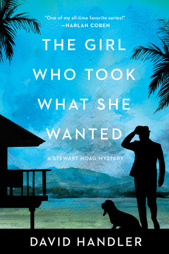 The Girl Who Took What She Wanted (Stewart Hoag Mysteries) book cover by David Handler