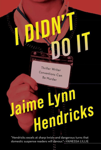 I Didn't Do It book cover by Jaime Lynn Hendricks