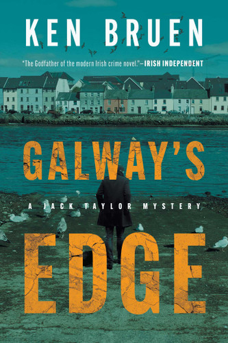 Galway's Edge: A Jack Taylor Novel (Jack Taylor Series) book cover by Ken Bruen