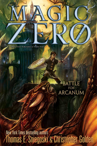 Battle for Arcanum (Magic Zero) book cover by Thomas E. Sniegoski, Christopher Golden