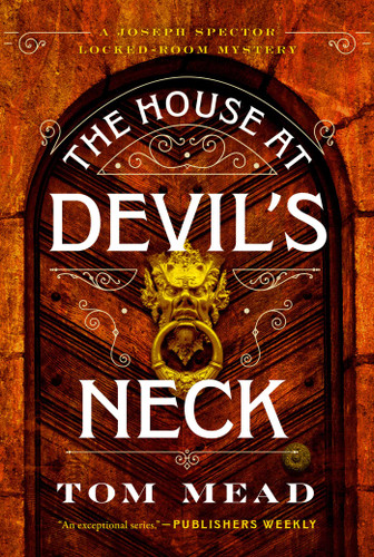 The House at Devil's Neck: A Locked-Room Mystery (Joseph Spector Locked-Room Mysteries) book cover by Tom Mead