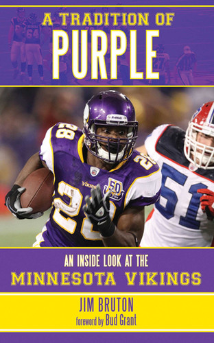 A Tradition of Purple: An Inside Look at the Minnesota Vikings book cover by Jim Bruton