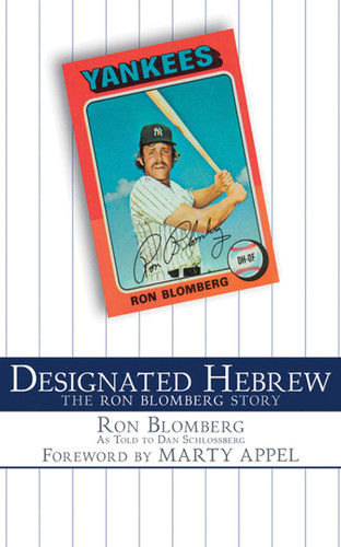 Designated Hebrew: The Ron Blomberg Story book cover by Ron Blomberg