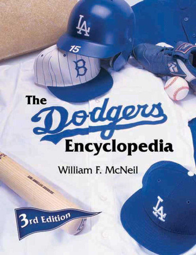 The Dodgers Encyclopedia book cover by William F. McNeil