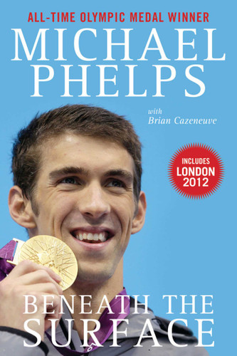 Beneath the Surface: My Story book cover by Michael Phelps, Brian Cazeneuve