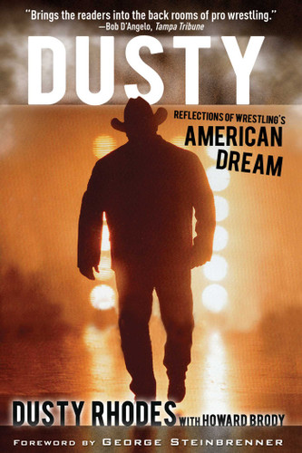 Dusty: Reflections of Wrestling's American Dream book cover by Dusty Rhodes, Howard Brody