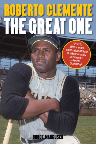Roberto Clemente: The Great One book cover by Bruce Markusen