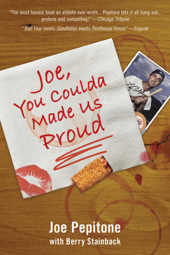 Joe, You Coulda Made Us Proud book cover by Joe Pepitone