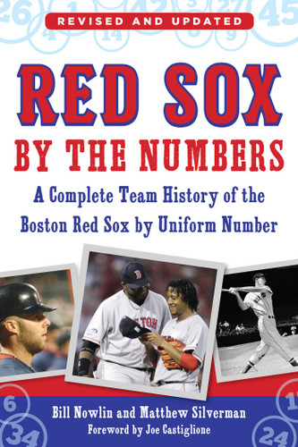 Red Sox by the Numbers: A Complete Team History of the Boston Red Sox by Uniform Number book cover by Bill Nowlin, Matthew Silverman