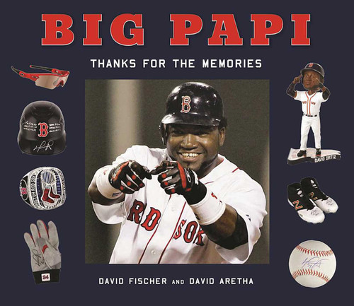 Big Papi: David Ortiz, Thanks for the Memories book cover by David Fischer, David Aretha