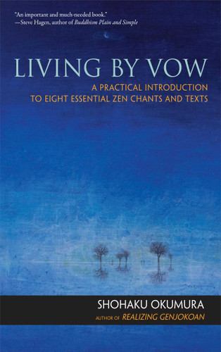 Living by Vow: A Practical Introduction to Eight Essential Zen Chants and Texts book cover by Shohaku Okumura