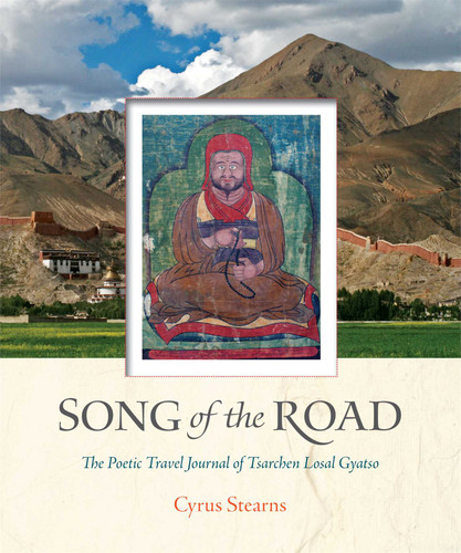 Song of the Road: The Poetic Travel Journal of Tsarchen Losal Gyatso book cover by 