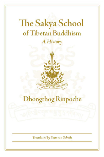 The Sakya School of Tibetan Buddhism book cover by Dhongthog Rinpoche