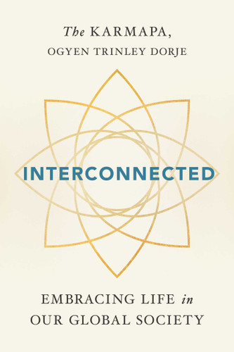 Interconnected: Embracing Life in Our Global Society book cover by Ogyen Trinley Dorje Karmapa