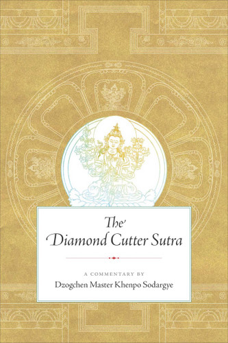 The Diamond Cutter Sutra: A Commentary by Dzogchen Master Khenpo Sodargye book cover by Khenpo Sodargye