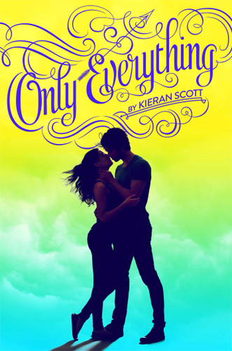 Only Everything (True Love) book cover by Kieran Scott