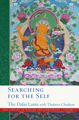 Searching for the Self (The Library of Wisdom and Compassion) book cover by Dalai Lama, Thubten Chodron