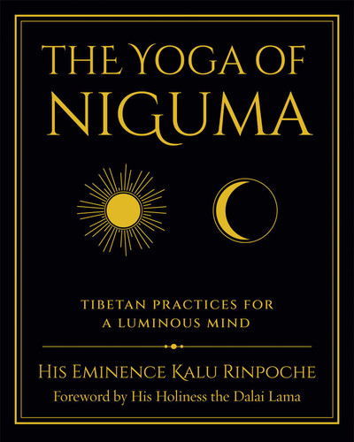 The Yoga of Niguma: Tibetan Practices for a Luminous Mind book cover by Kalu Rinpoche, Michele Loew