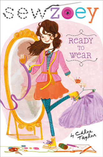 Ready to Wear (Sew Zoey) book cover by Chloe Taylor